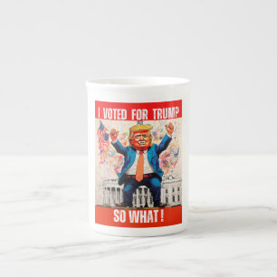 TAZA DE PORCELANA DONALD TRUMP - VOTÉ POR TRUMP, ENTONCES QUÉ