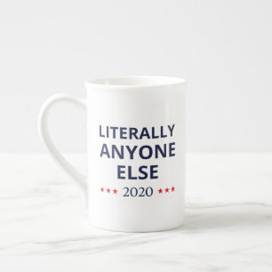 Taza De Porcelana Elección 2020, Anti-Trump - ¡Cualquiera Otro II