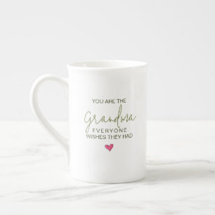 Taza De Porcelana Eres la Abuela que Todos Quieren Tener