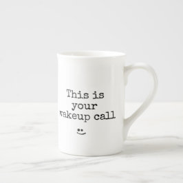 Taza De Porcelana Frase de la tipografía negra Esta es tu llamada de