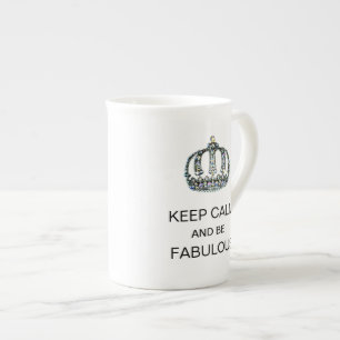 TAZA DE PORCELANA "GUARDE LA CALMA Y SEA FABULOSO "