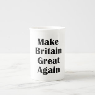 Taza De Porcelana Hacer que Gran Bretaña vuelva a ser grande