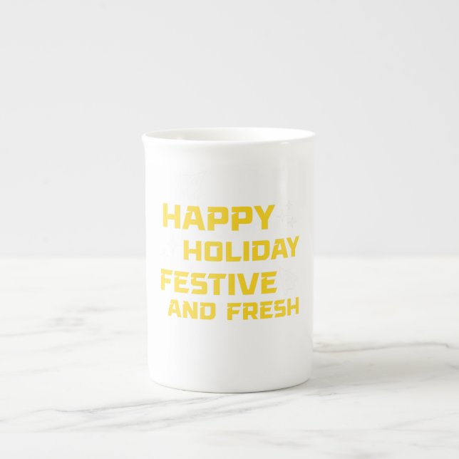 Taza De Porcelana Happy Holiday, Festive and Fresh (Frente)
