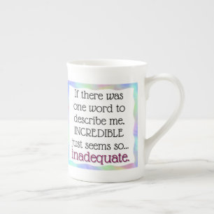 Taza De Porcelana Increíble es inexacto