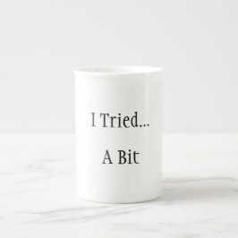 Taza De Porcelana Intenté... Un poco divertido