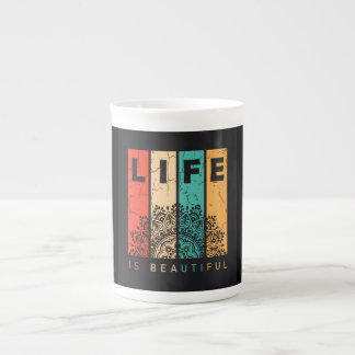 Taza De Porcelana La vida es bella