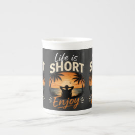 Taza De Porcelana La vida es corta, disfruta 