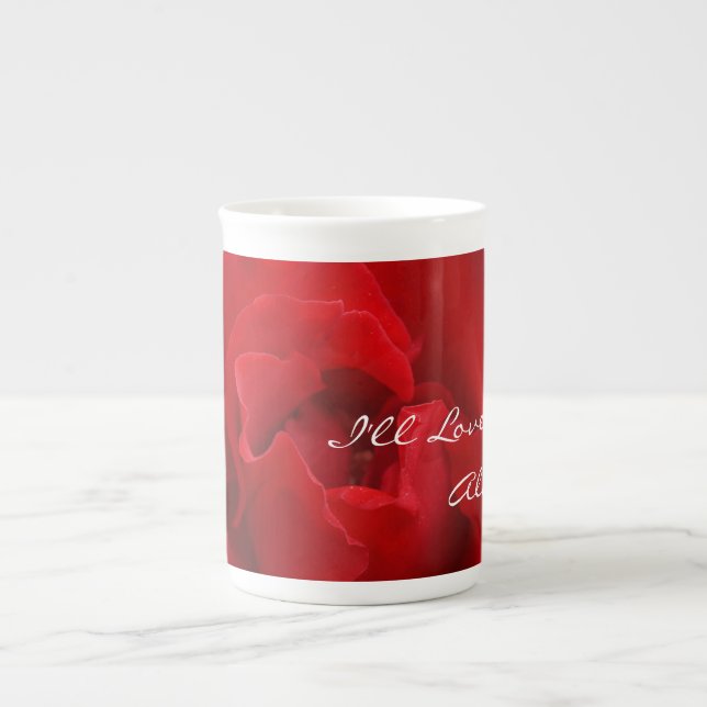 Taza De Porcelana Le amaré siempre (Frente)