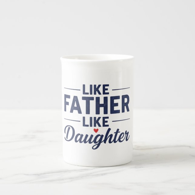 Taza De Porcelana Like Father Like Daughter Text Design (Frente)