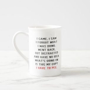Taza De Porcelana Llegué Vi Olvidé Qué Estaba Haciendo Divertido