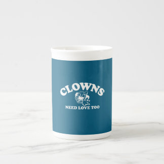Taza De Porcelana Los payasos también necesitan amor