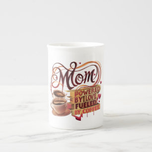 Taza De Porcelana Mamá — Impulsada por el amor, alimentada por el ca