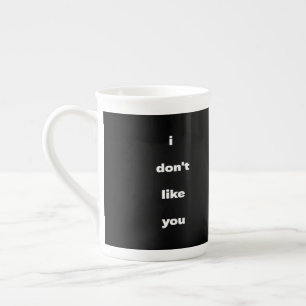 Taza De Porcelana No Me Gustas Chiste Humor