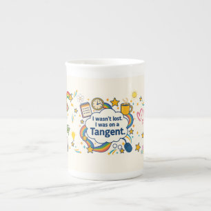 Taza De Porcelana No me perdí el TDAH. Estaba En Un Tangente.