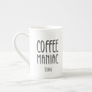 Taza De Porcelana Nombre personalizado Café Maniac - Gracioso