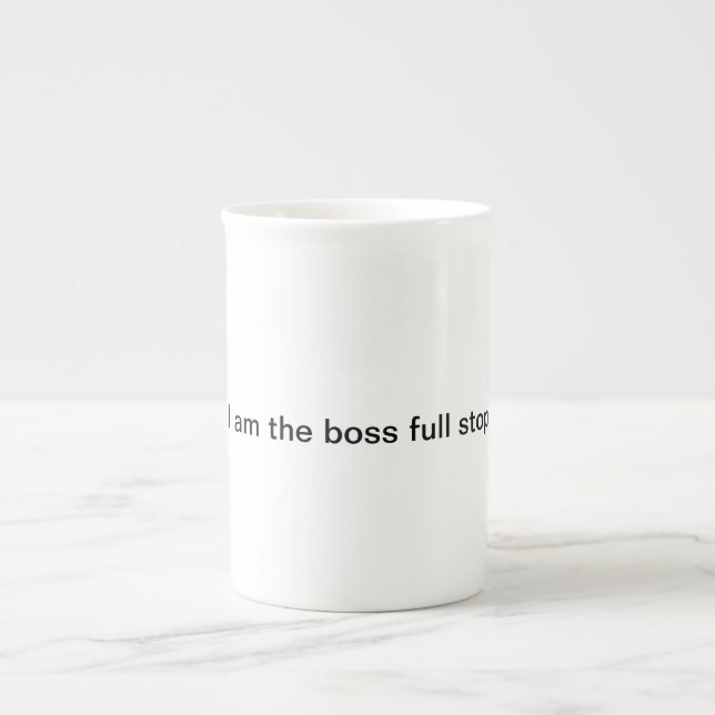 Taza De Porcelana Soy el punto final del jefe (Frente)