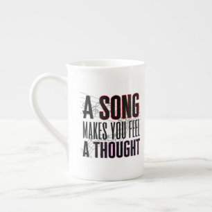 Taza De Porcelana Una canción te hace sentir como un pensamiento.