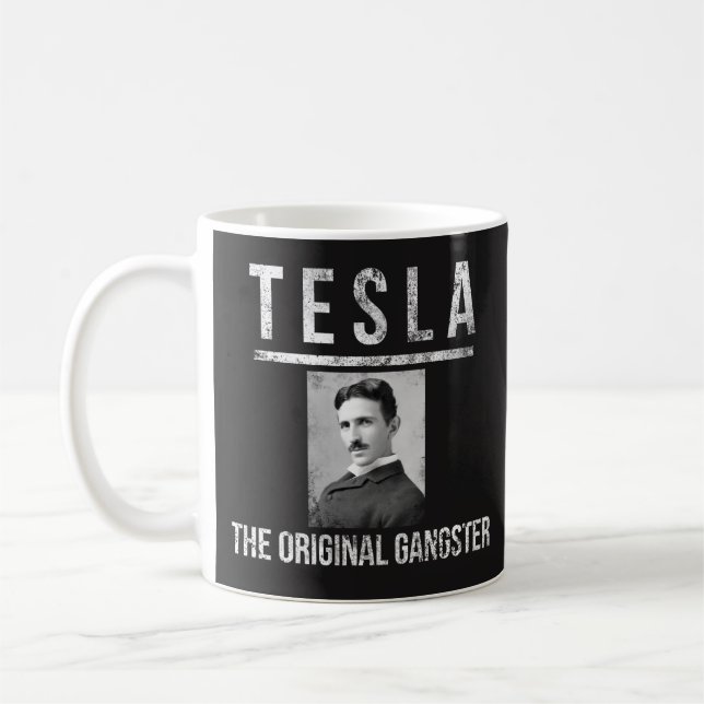 Taza de Tesla - el gángster original - el mejor (Izquierda)