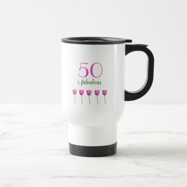 Taza De Viaje 50 y tulipán magenta fabuloso del cumpleaños el | (Derecha)