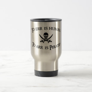 Taza De Viaje ¡A Arr es el pirata!