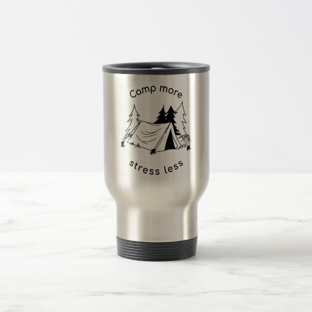 Taza De Viaje Acampar menos estrés (Centro)
