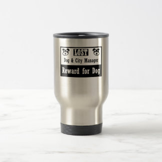 Taza De Viaje Administrador municipal perdido del perro