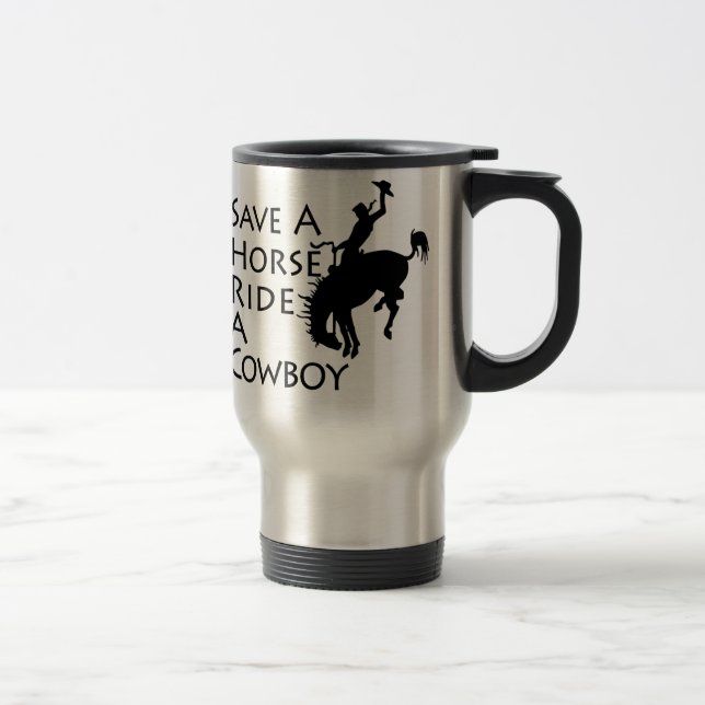 Taza De Viaje Ahorre un paseo del caballo un vaquero (Derecha)