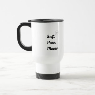 Taza de viaje aislada "Soft Purr Meow" - Gato lind