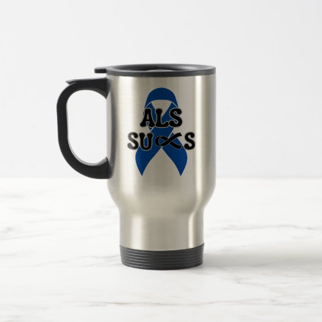 Taza De Viaje ALS Sucks (Izquierda)