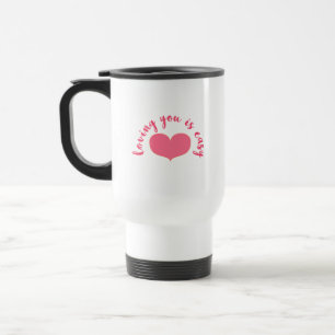 Taza De Viaje Amarte es fácil El día de San Valentín romántico d