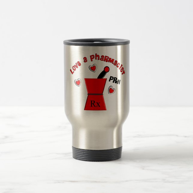 Taza De Viaje "Ame los regalos únicos del farmacéutico un PRN" (Centro)