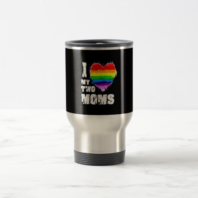 Taza De Viaje Amo A Mis Dos Madres (Centro)