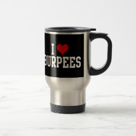 Taza De Viaje Amo Burpees, aptitud