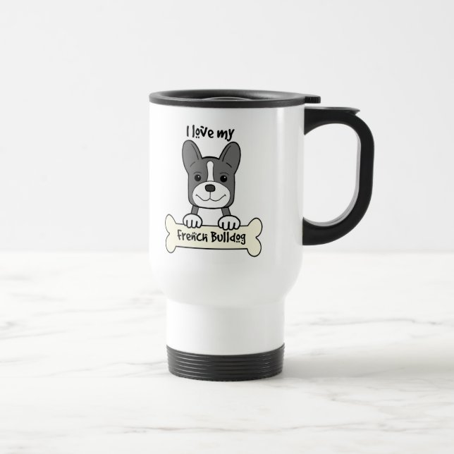 Taza De Viaje Amo mi bulldog francés (Derecha)