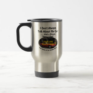 Taza De Viaje Añadir el nombre de la foto del coche, el texto, n