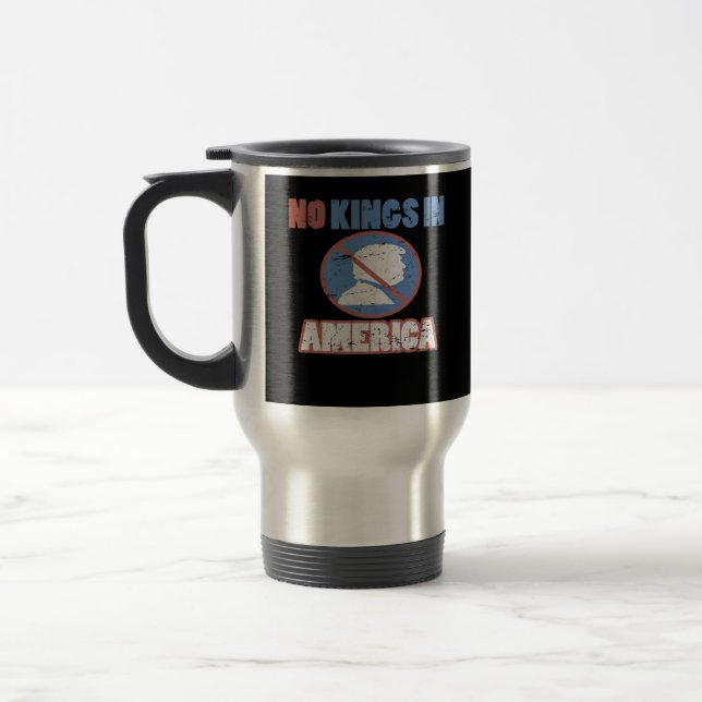 Taza De Viaje Anti- No Kings In America Classic (Izquierda)