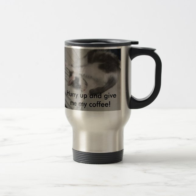 Taza De Viaje Apresúrese para arriba… (Derecha)