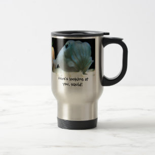 Taza De Viaje ¡Aquí le está mirando, calamar!