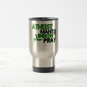 Taza De Viaje Atheist Mantis