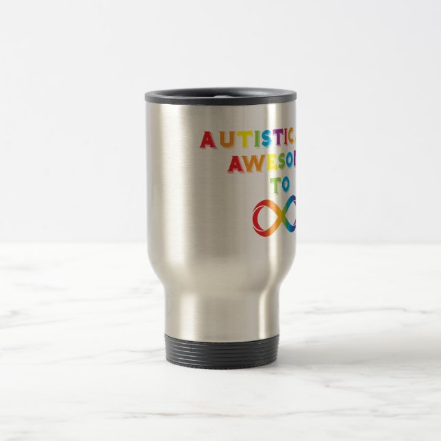 Taza De Viaje Autisticamente Asombroso A Infinito (Centro)