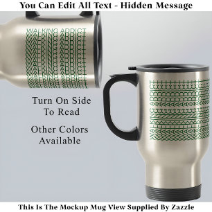 Taza De Viaje Aviso de caminante Mensaje oculto 142GS inusual