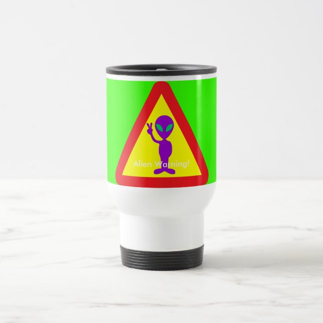 Taza De Viaje Aviso extranjero Rótulo Púrpura Alien Cautela (Centro)