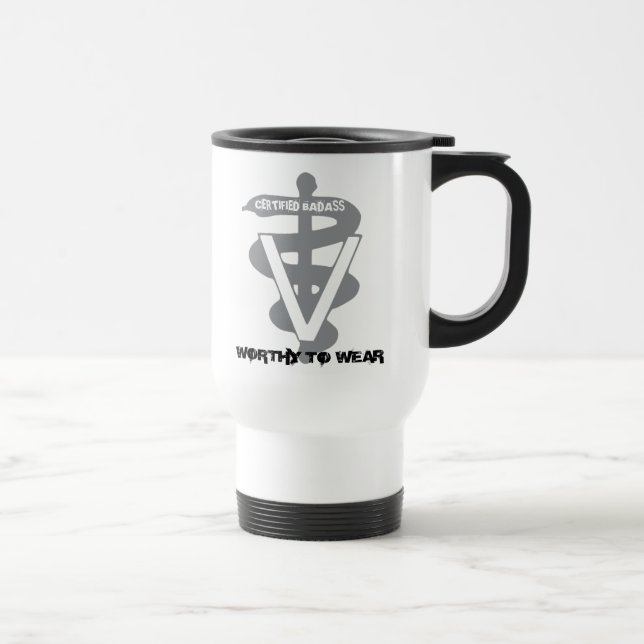 Taza De Viaje Badass Certificada Veterinaria - Vale La Pena Usar (Derecha)