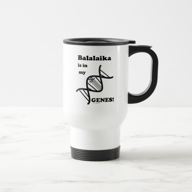 Taza De Viaje ¡Balalaika Está En Mis Genes! Mugre de viaje (Derecha)