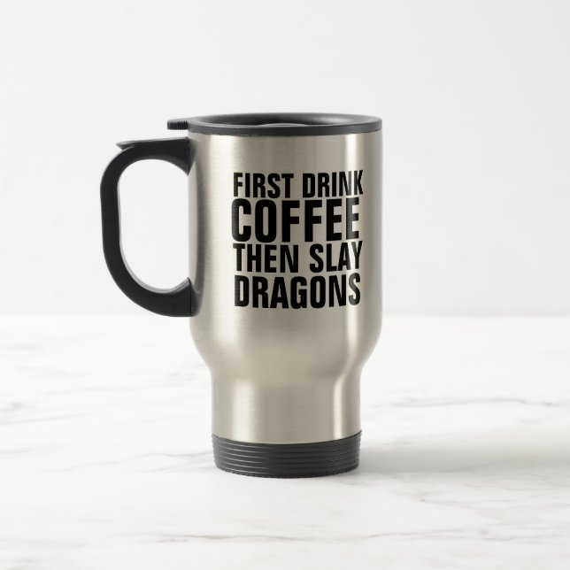 TAZA DE VIAJE BEBER CAFÉ LUEGO ESCLAVAR DRAGONES VIAJAR MUG (Izquierda)
