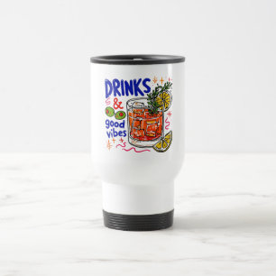 Taza De Viaje Bebidas y Buenas Vibraciones Gráfico Retro de Cóct