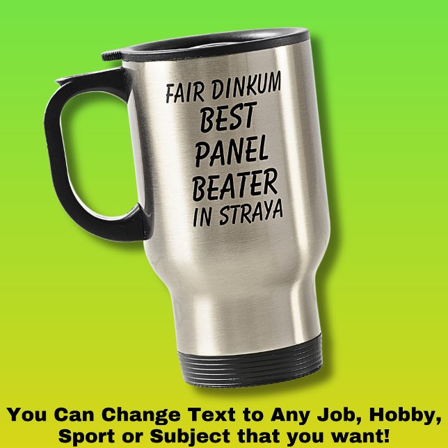 Taza De Viaje BEST PANEL BEATER DE Dinkum en Straya (Subido por el creador)