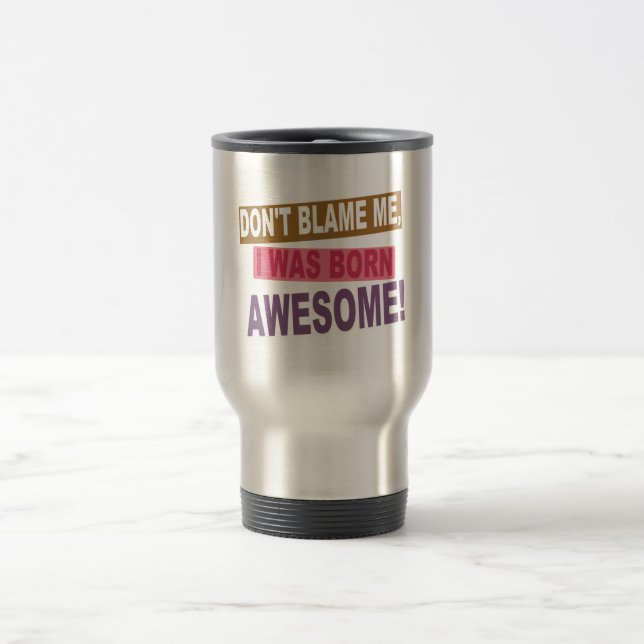 Taza De Viaje Born Awesome (Centro)