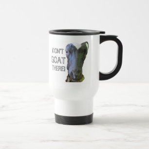 Taza De Viaje Cabra "¡NO VAYAS ALLÍ!" Mugre de viaje