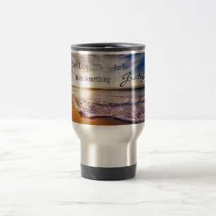 Taza De Viaje Cada Día Tiene Algo por lo que Estar Agradecido Fr